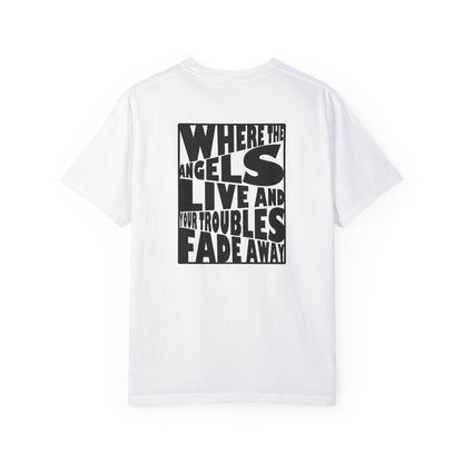 Where Angels Live Unisex T-shirt - Hi Co.