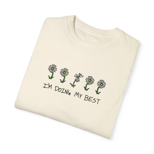 I’m Doing My Best Front Graphic Unisex T-shirt