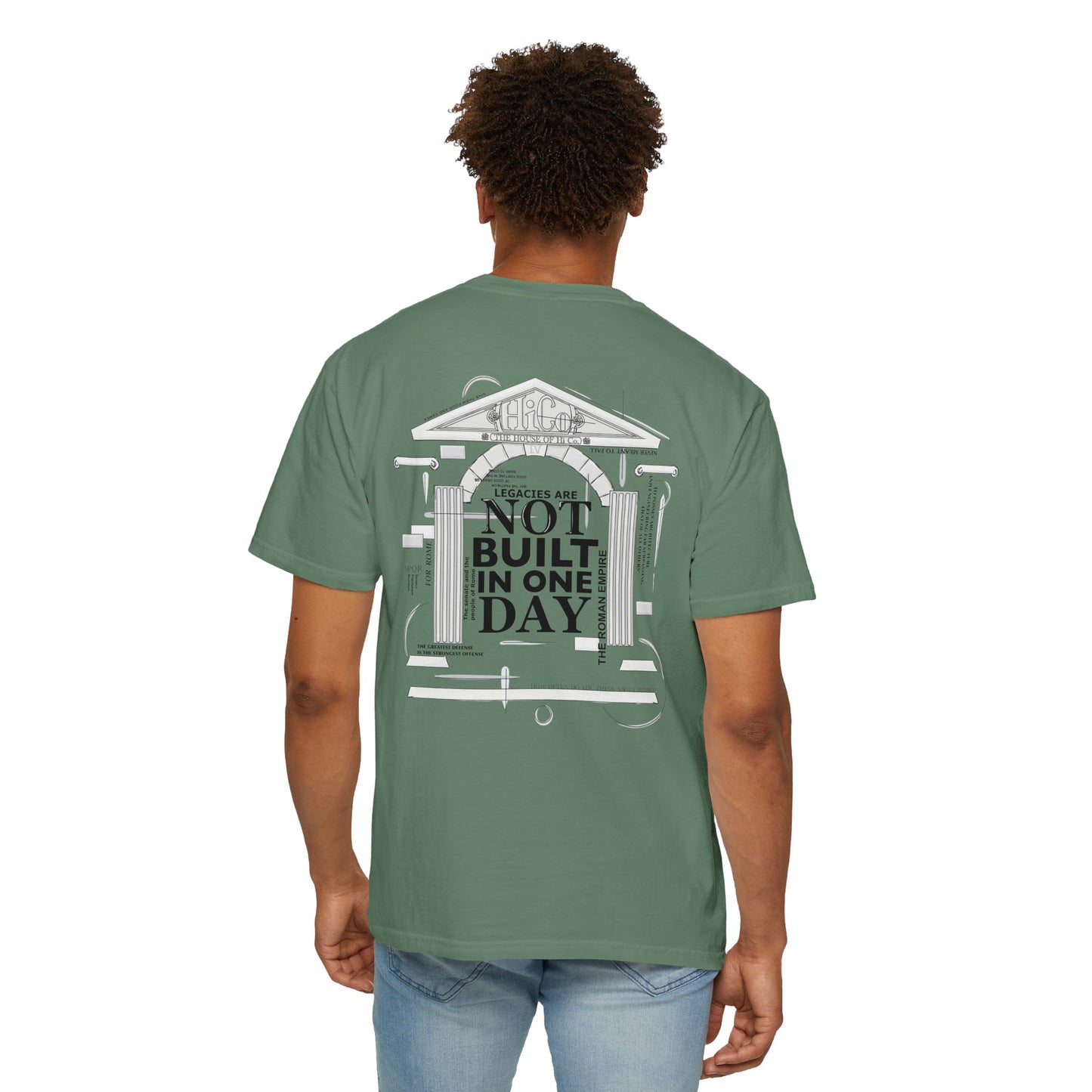 Legacies Are Not Built In One Day Unisex T-shirt