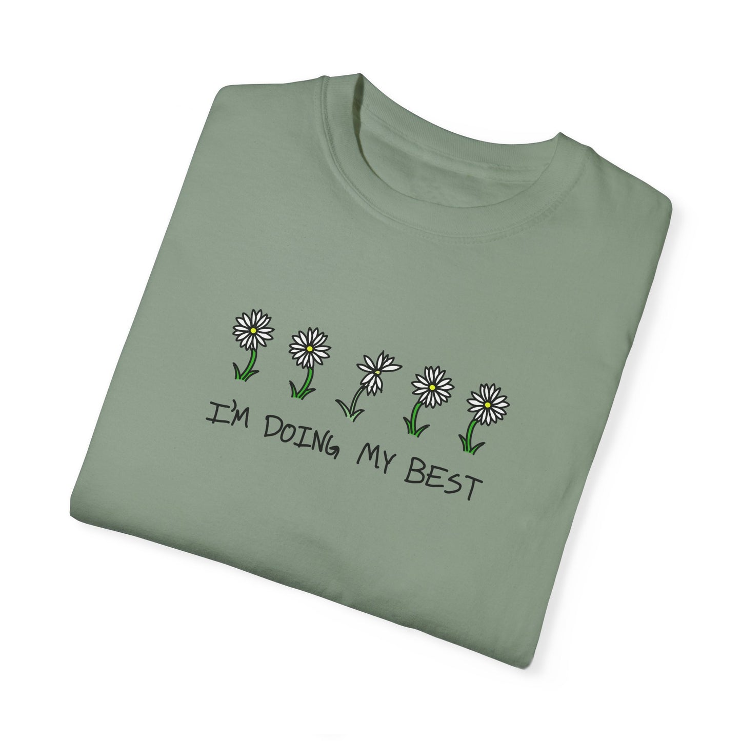 I’m Doing My Best Front Graphic Unisex T-shirt