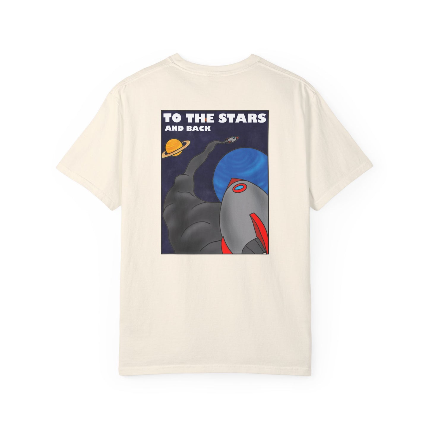 To the stars and back Unisex Garment-Dyed T-shirt - Hi Co.