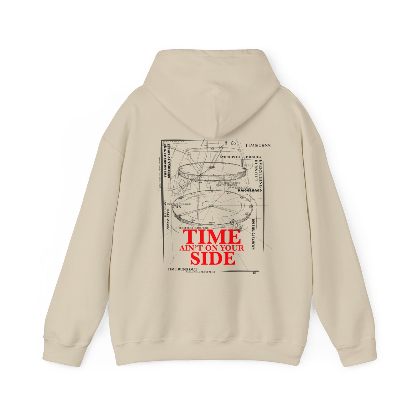 Time Ain’t on Your Side Unisex Hoodie