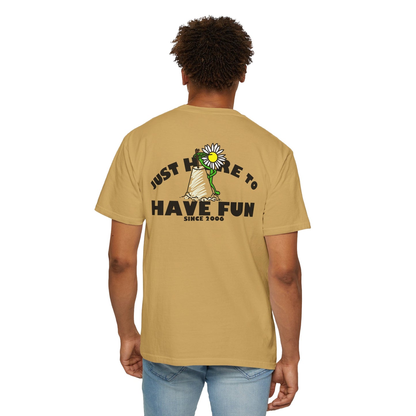 Just Here to Have Fun Unisex T-shirt - Hi Co.