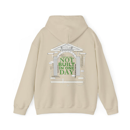 Legacies Are Not Built In One Day Unisex Hoodie