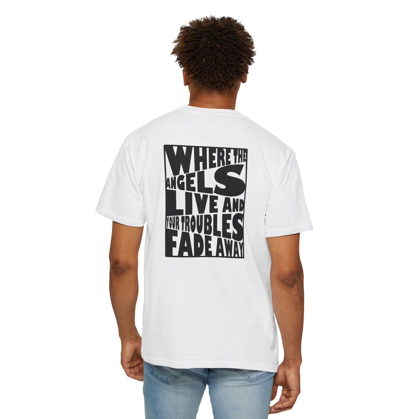 Where Angels Live Unisex T-shirt - Hi Co.