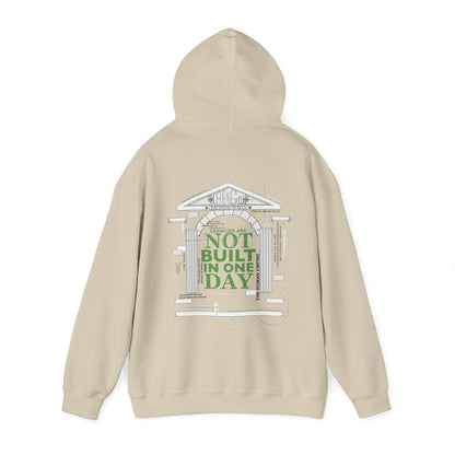 Legacies Are Not Built In One Day Unisex Hoodie