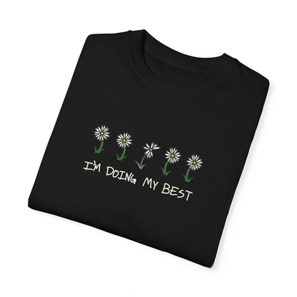 I’m Doing My Best Front Graphic Unisex T-shirt