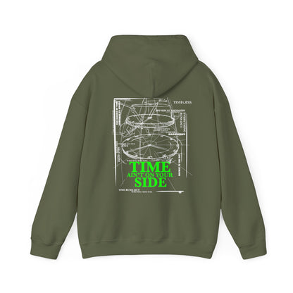 Time Ain’t on Your Side Unisex Hoodie