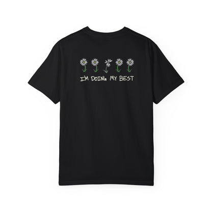 I’m Doing My Best Back Graphic Unisex T-shirt