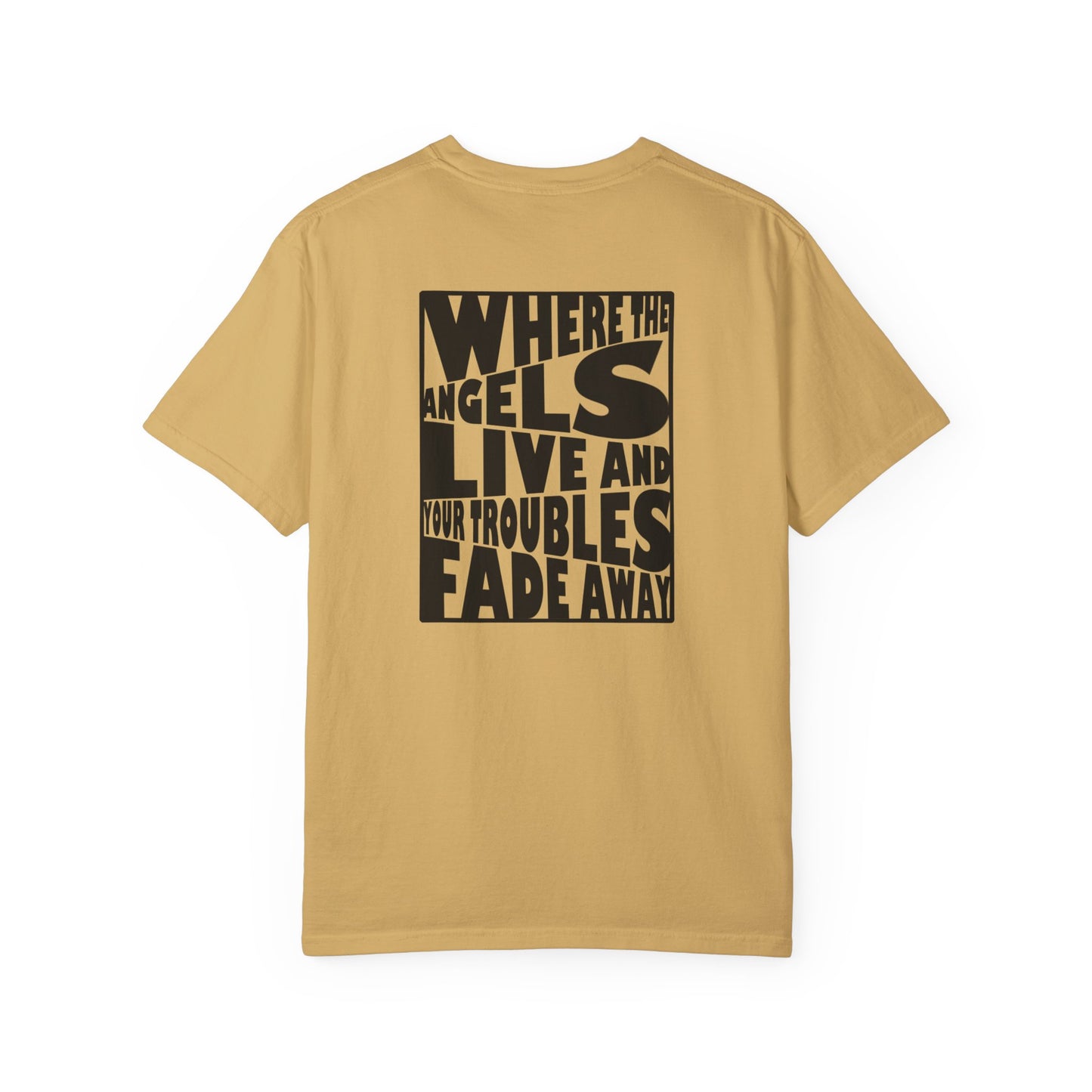 Where Angels Live Unisex T-shirt - Hi Co.