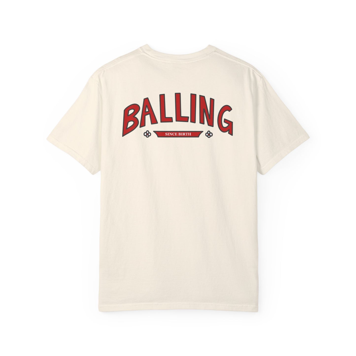 Balling Since Birth Unisex T-shirt - Hi Co.